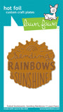Lawn Fawn Sending Rainbows - Foiled Sentiments - Hot Foil Plate