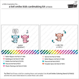 Lawn Fawn Kids Cardmaking Kit - A Lotl Smiles + Coloring Stencil