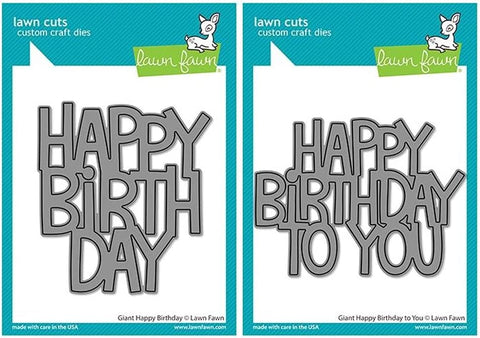 Lawn Fawn Giant Happy Birthday and Giant Happy Birthday to You Dies - 2 Item Bundle