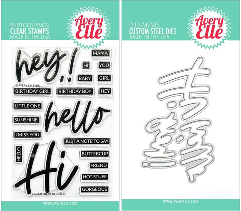 Avery Elle - Loads of Hello - Bold Sentiments Clear Stamps, Coordinating Dies & Pocket